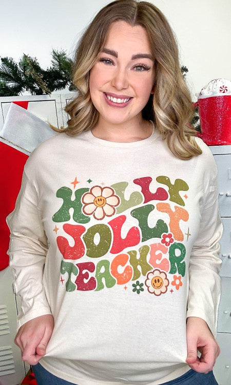 Holly Jolly Teacher Graphic BF Long Sleeve T-Shirt