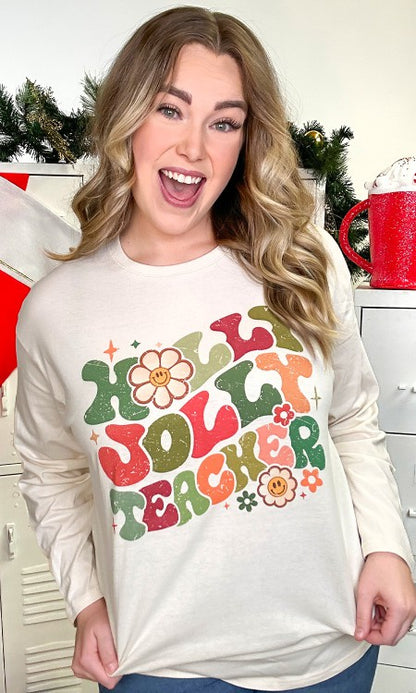 Holly Jolly Teacher Graphic BF Long Sleeve T-Shirt