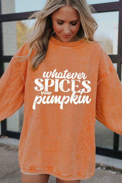 Orange Whatever Spices Your Pumpkin Graphic Corded Pullover Sweatshirt