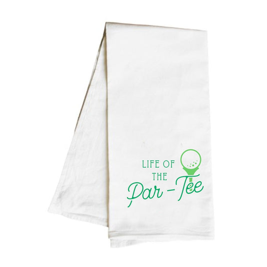 Life Of The Par-Tee Hand Towel