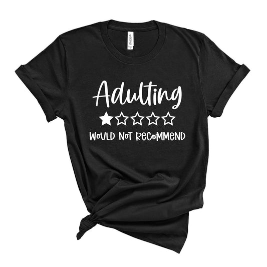 Adulting T-Shirt