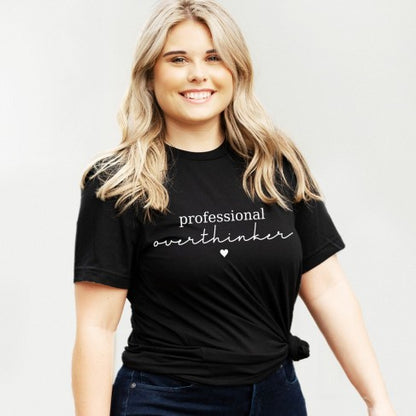 Professional Overthinker T-Shirt