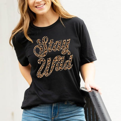 Stay Wild T-Shirt