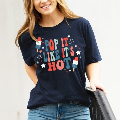 Pop It Like ItS Hot T-Shirt