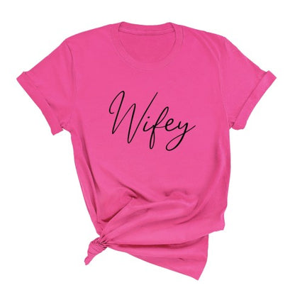 Wifey T-Shirt