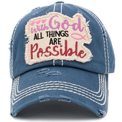 'WITH GOD ALL THINGS ARE POSSIBLE'' Distressed Cotton Cap