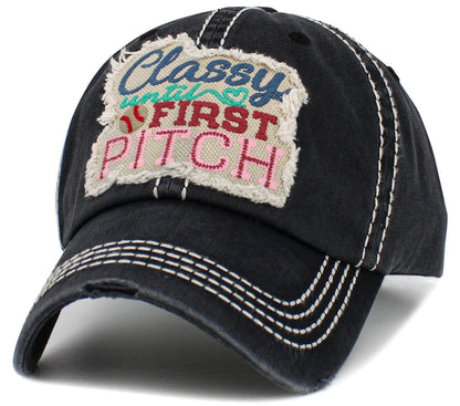 Classy Until First Pitch Vintage Baseball Cap