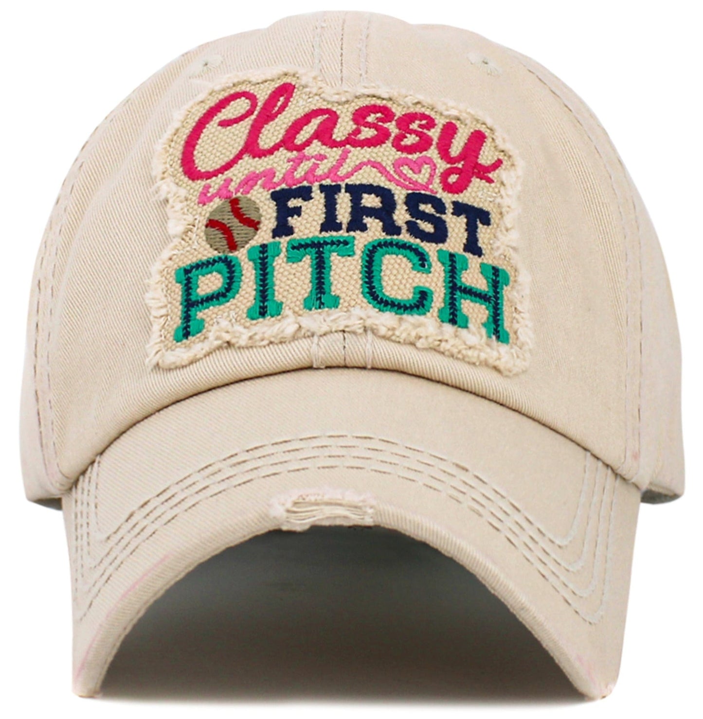 Classy Until First Pitch Vintage Baseball Cap