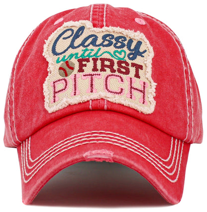 Classy Until First Pitch Vintage Baseball Cap