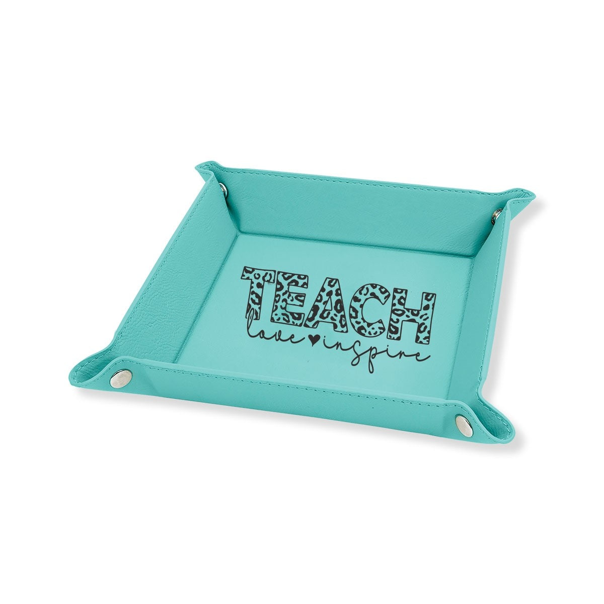 Teal Teach, Love, Inspire Pink Snap Up Tray