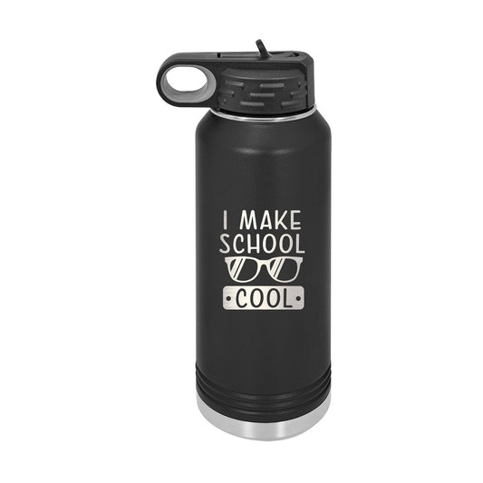 I Make School Look Cool 20oz. Insulated Water Bottle