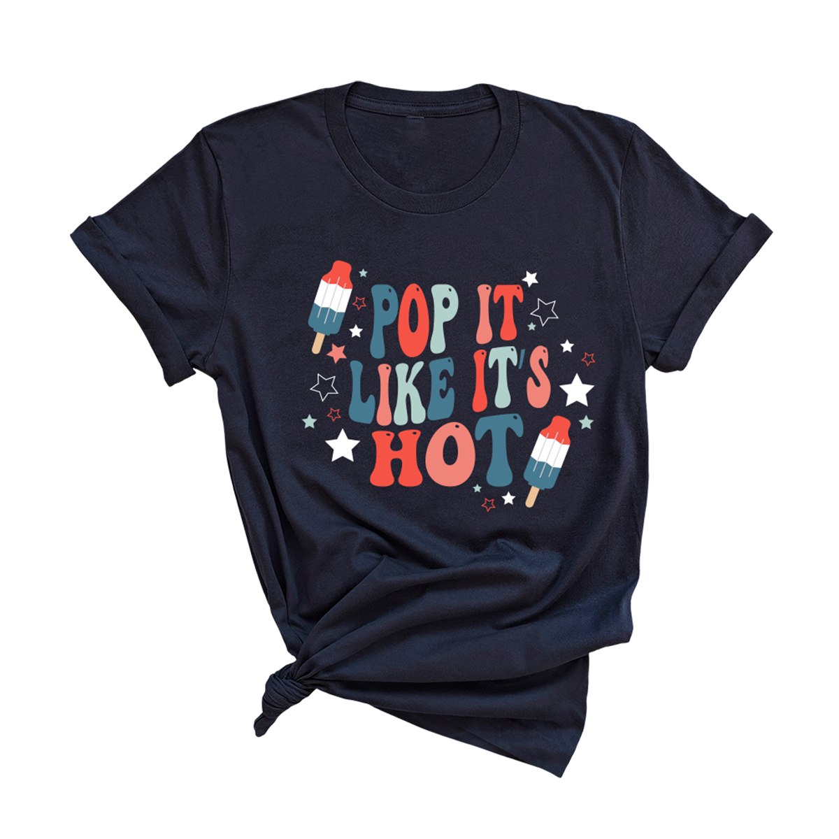 Pop It Like ItS Hot T-Shirt