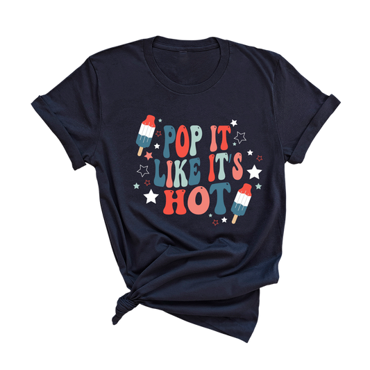 Pop It Like ItS Hot T-Shirt