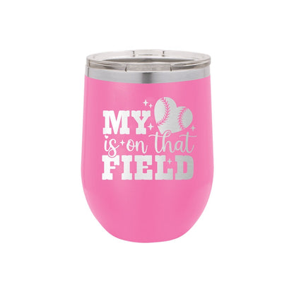 Heart Is On That Field Pink 12oz Insulated Tumbler