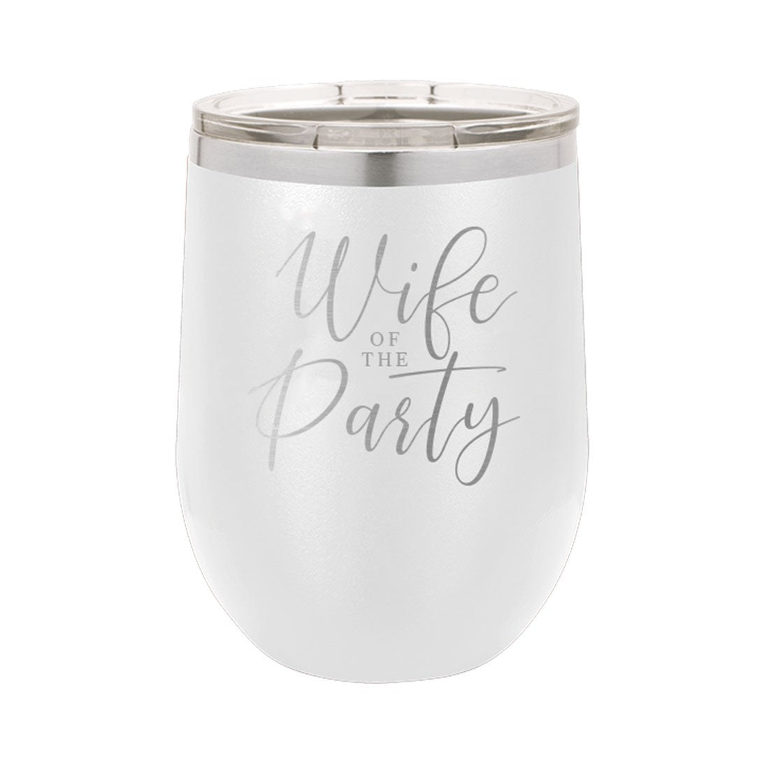 Wife Of The Party White 12oz Insulated Tumbler