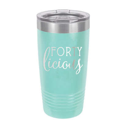 Forty-Licious Teal 20oz Tumbler